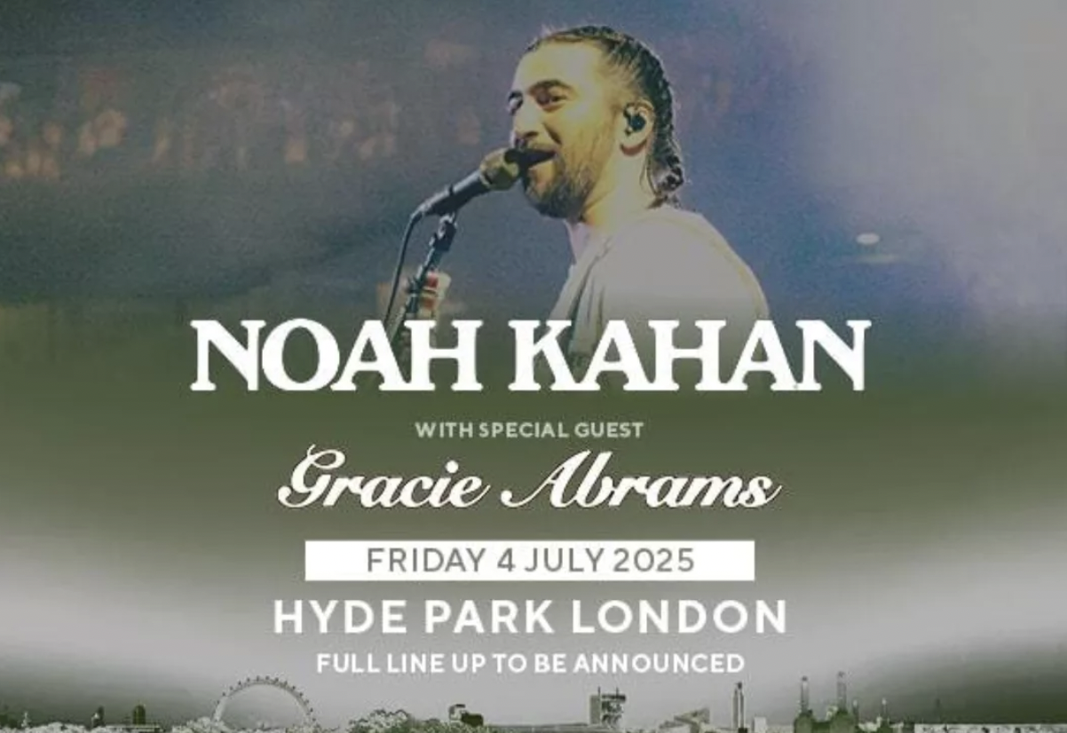 London's BST Announces Noah Kahan and Special Guest Gracie Abrams for 2025 Line-Up