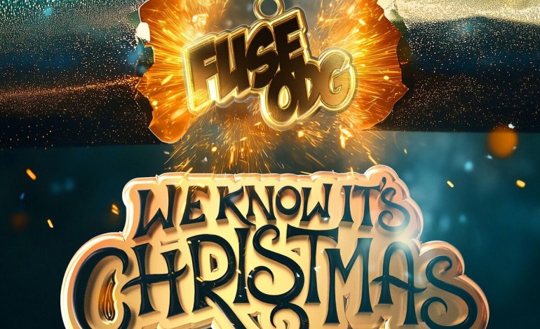 Fuse ODG Releases “We Know It’s Christmas” (Band Aid Response)