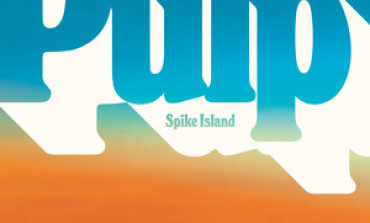 Pulp Announce New Album, and Release 'Spike Island'